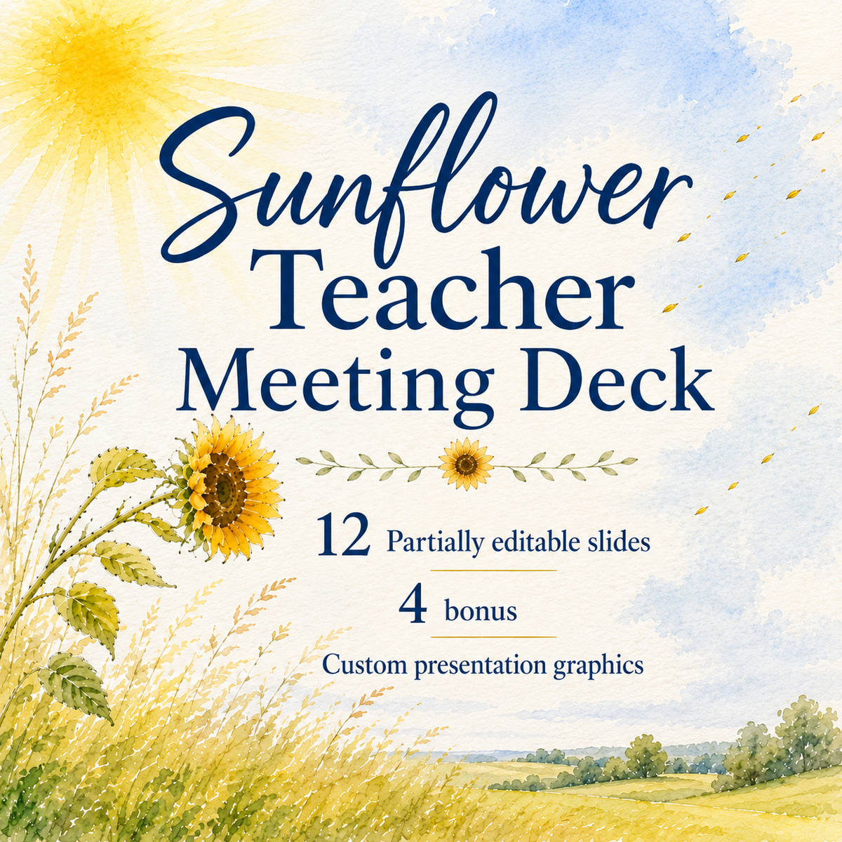 Sunflower Teacher Meeting Slides Deck