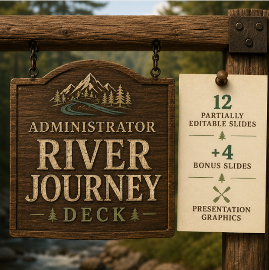 Administrator River Journey Meeting Slides Deck