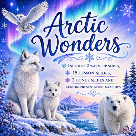 Arctic Wonders Lesson Framework Slides Deck