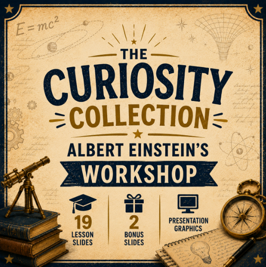 The Curiosity Collection: Albert Einstein's Workshop Slides Deck