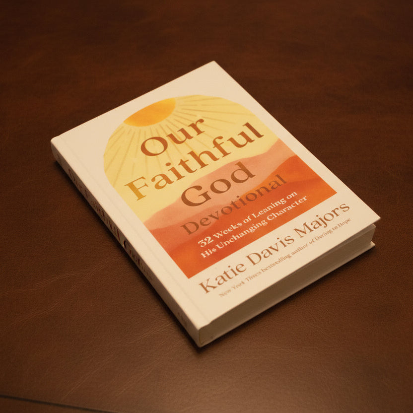 Our Faithful God devotional by Katie Davis Majors